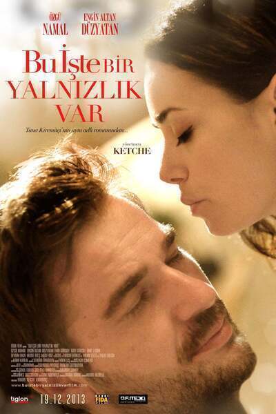 Bu İşte Bir Yalnızlık Var Hindi Dubbed Movie Poster (2013)
